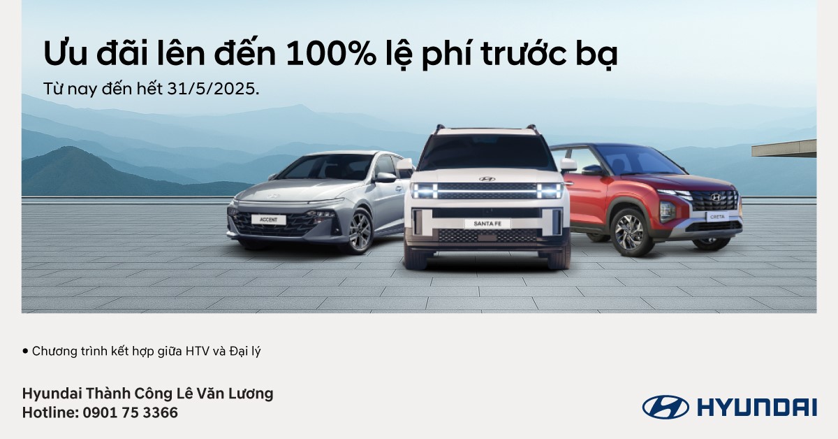 THÁNG 5 BÙNG NỔ – NHẬN NGAY ƯU ĐÃI LÊN TỚI 100% LỆ PHÍ TRƯỚC BẠ